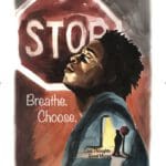 Stop, Breathe, Choose: Poster