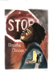 Stop, Breathe, Choose: Poster
