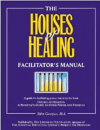 The Houses of Healing Facilitator's Guide